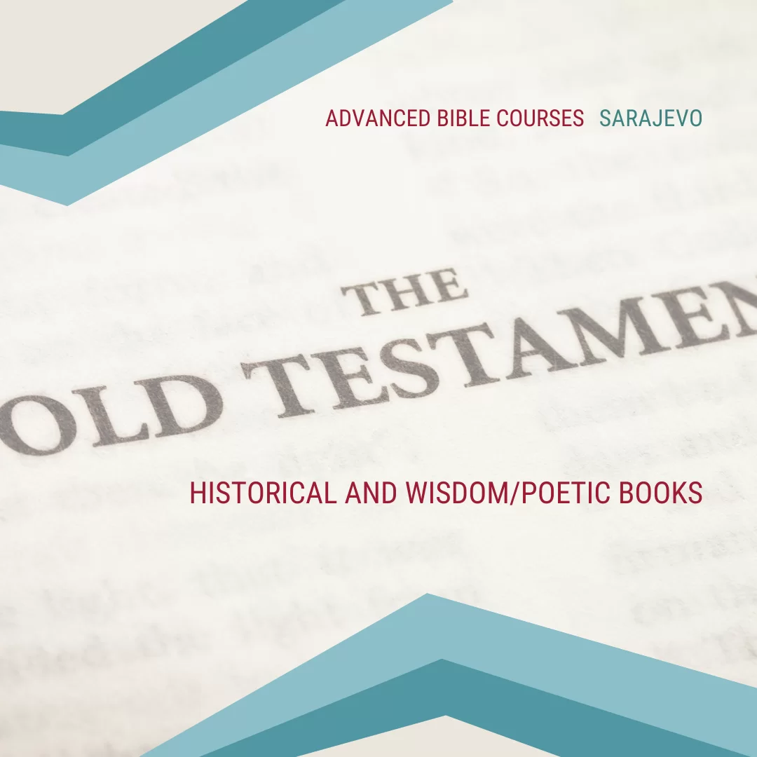 Classes in Sarajevo: Getting to Know the Old Testament – Historical and Wisdom/Poetic Books